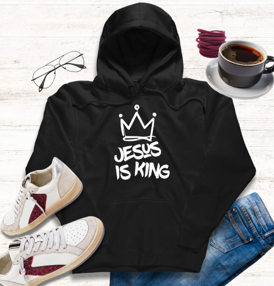 Jesus Is King  Black Hoodie